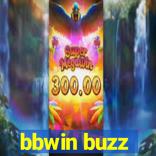 bbwin buzz